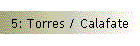 5: Torres / Calafate