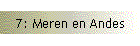 7: Meren en Andes